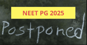 NEET-2025 Entrance Test Postponed